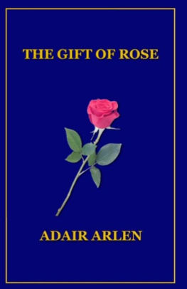 The Gift of Rose