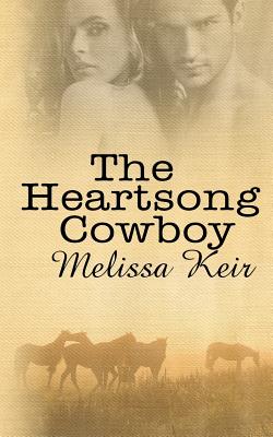 The Heartsong Cowboy