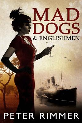 Mad Dogs and Englishmen