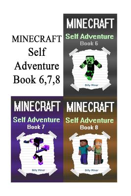 Minecraft: Self Adventures 3 in 1 Choose Your Own Minecraft Story