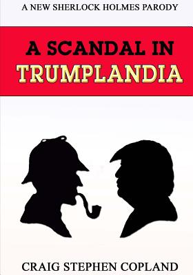 A Scandal in Trumplandia