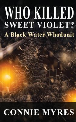 Who Killed Sweet Violet?