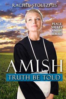 Amish Truth Be Told