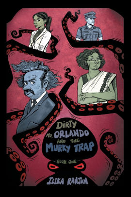 Dirty Mr. Orlando and the Murky Trap