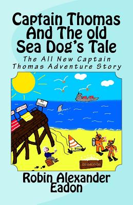 Captain Thomas and the Old Sea Dog's Tale