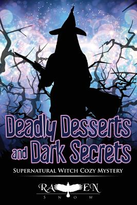 Deadly Desserts and Dark Secrets