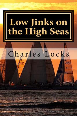 Low Jinks on the High Seas