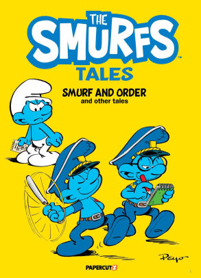 The Smurfs Tales Vol. 6: Smurf And Order And Other Tales