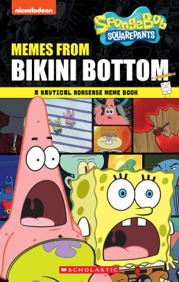 Memes from Bikini Bottom