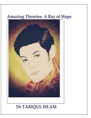 Amazing Theories- A Ray of Hope