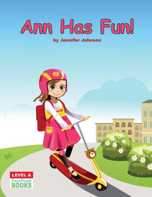 Ann Has Fun!