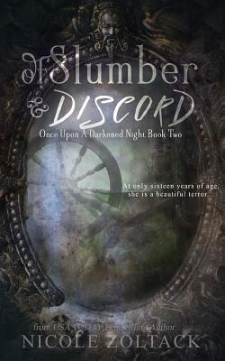 Of Slumber and Discord