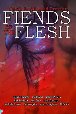 David J. Fairhead Presents Fiends of the Flesh