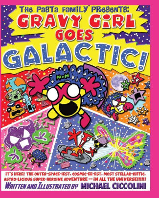 Gravy Girl Goes Galactic!