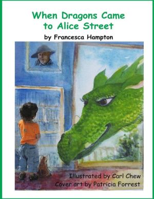 When Dragons Came to Alice Street