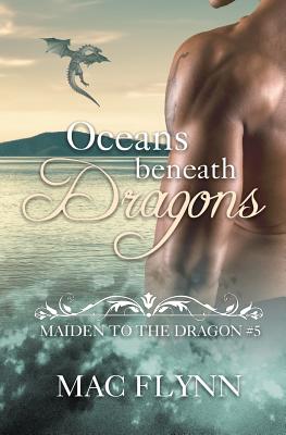 Oceans Beneath Dragons