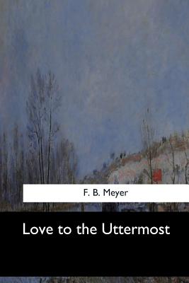 Love to the Uttermost