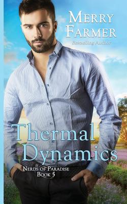 Thermal Dynamics