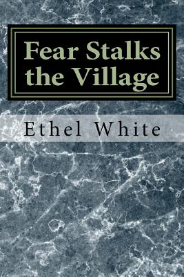 Fear Stalks the Village