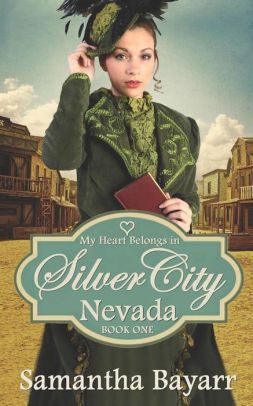 My Heart Belongs in Silver City, Nevada