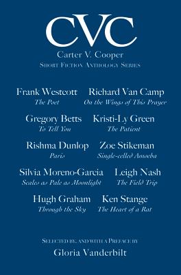 CVC: Book One: Carter V. Cooper Short Fiction Anthology Series