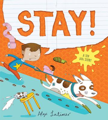 Stay! a Top Dog Story