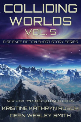 Colliding Worlds, Vol. 5