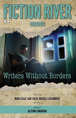 Fiction River Presents Writers Without Borders