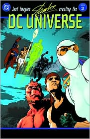 Just Imagine Stan Lee Creating the DC Universe - Volume 02