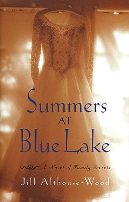 Summers at Blue Lake