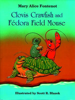 Clovis Crawfish and Fedora Field Mouse