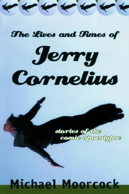 Lives and Times of Jerry Cornelius