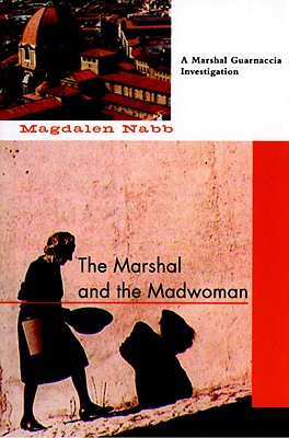 The Marshal and the Madwoman