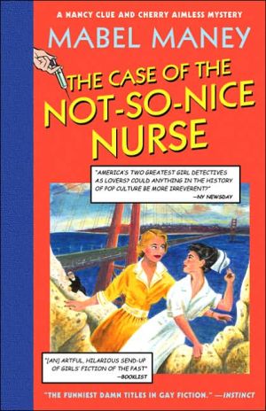 The Case of the Not-So-Nice Nurse