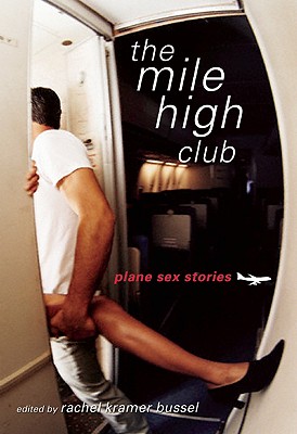 The Mile High Club: Plane Sex Stories