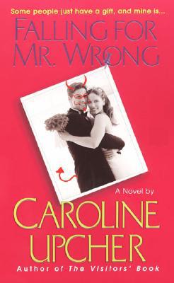 Falling for Mr. Wrong