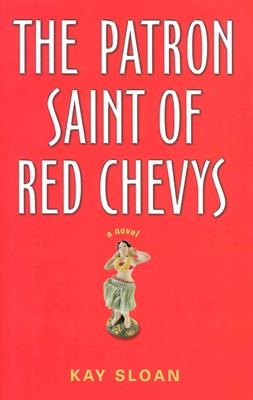 The Patron Saint of Red Chevies