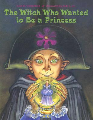 The Witch Who Wanted to Be a Princess