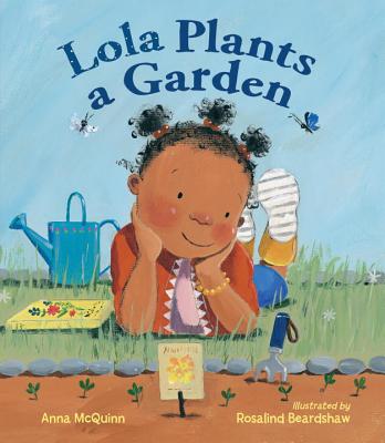 Lola Plants a Garden