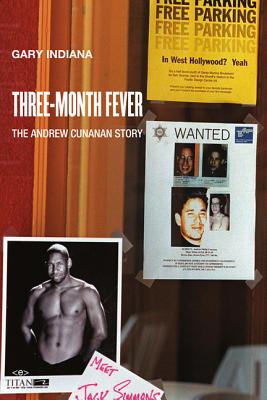 Three-Month Fever: The Andrew Cunanan Story