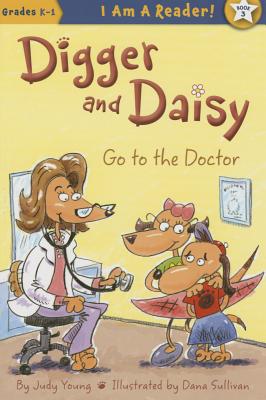 Digger and Daisy Go to the Doctor