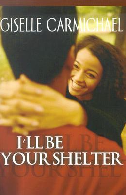 I'll Be Your Shelter