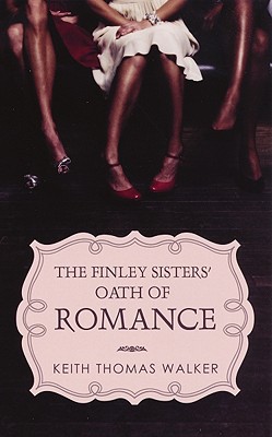 Finley Sisters' Oath of Romance