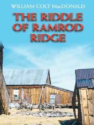 The Riddle Of Ramrod Ridge