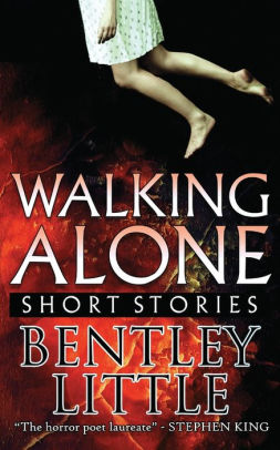 Walking Alone: Short Stories