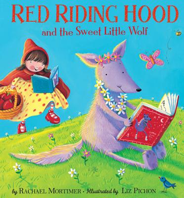 Red Riding Hood and the Sweet Little Wolf