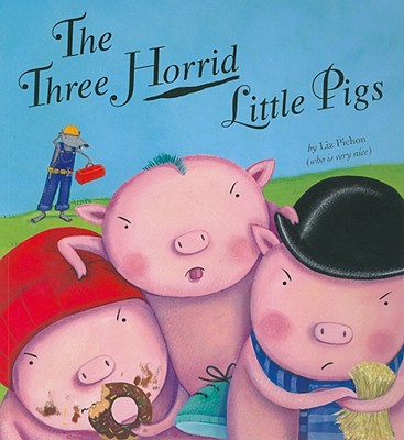 The Three Horrid Little Pigs