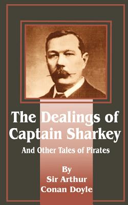 The Dealings of Captain Sharkey