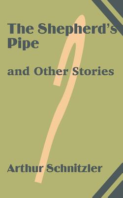 The Shepherd's Pipe And Other Stories