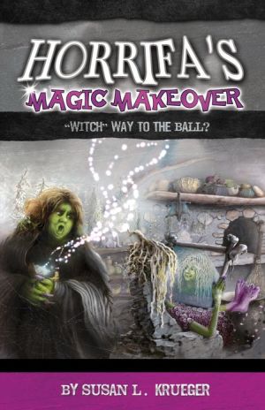 Horrifa's Magic Makeover